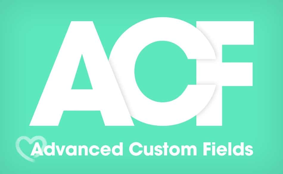 Advanced Custom Fields : guide pratique WordPress