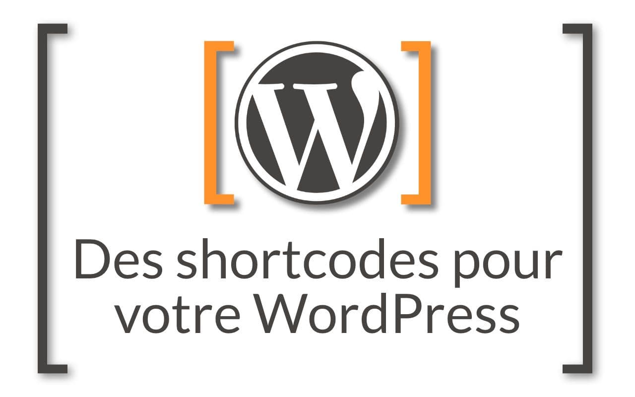 Shortcodes pour Wordpress