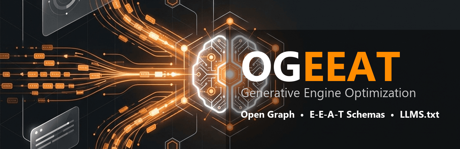 OGEEAT : le plugin WordPress E-E-A-T et GEO pour exister face aux moteurs IA