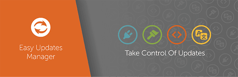 Easy Updates Manager - gérer les mises à jour automatiques WordPress