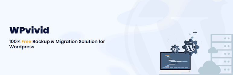 WPvivid Backup - extension de sauvegarde et migration WordPress