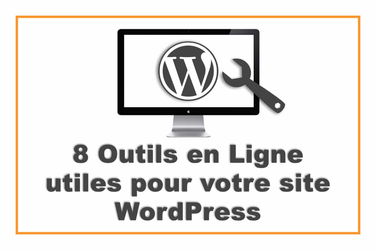 Outils en ligne pour WordPress