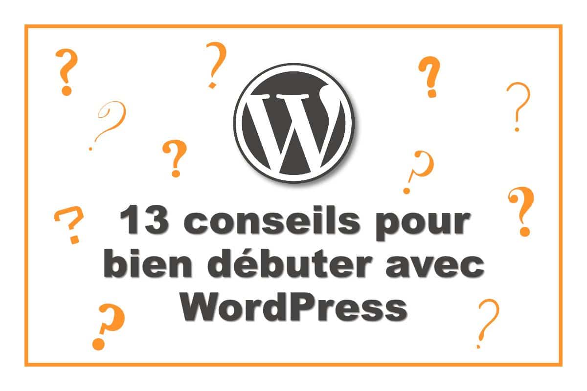conseils débutant WordPress