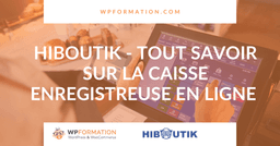 Hiboutik - Tout savoir sur la caisse enregistreuse en ligne