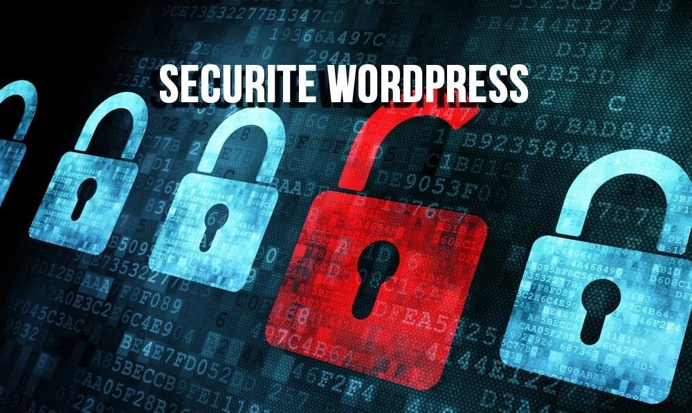 Sécurité WordPress - guide complet de protection