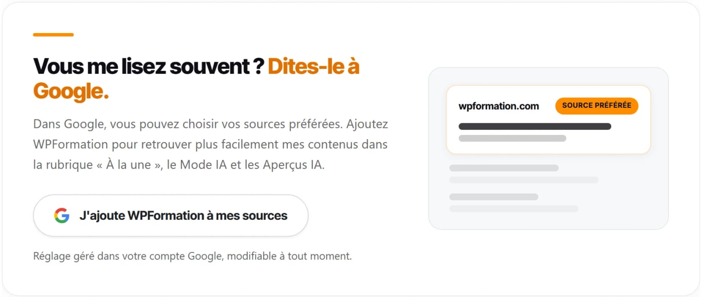 Encart de fin d'article WPFormation qui invite à ajouter le site aux sources préférées de Google