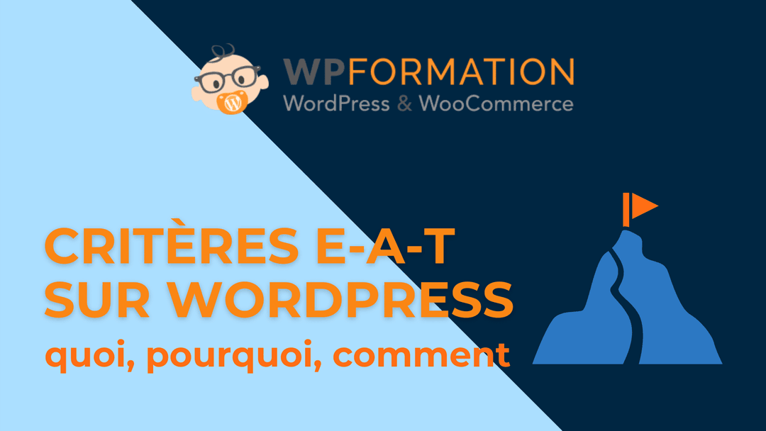 Les critères E-E-A-T pour WordPress — WPFormation