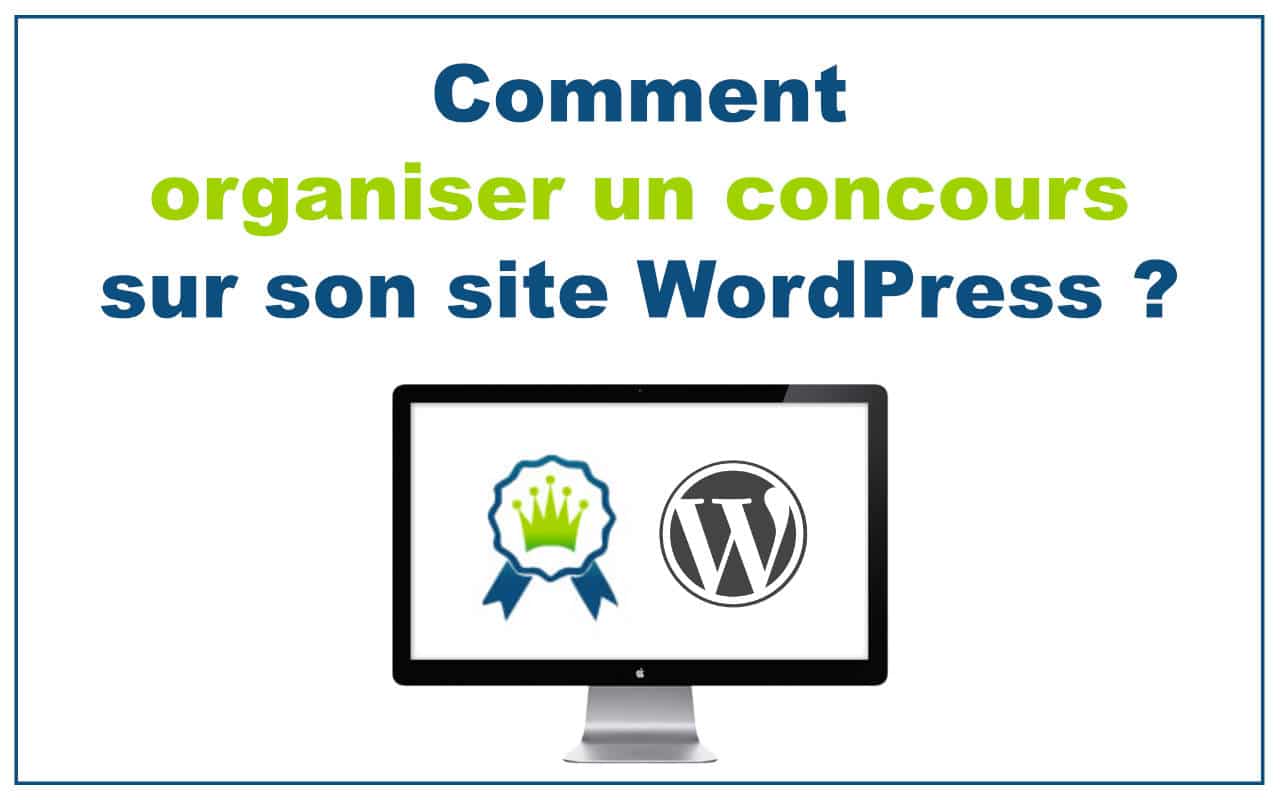 Organiser un concours sous WordPress