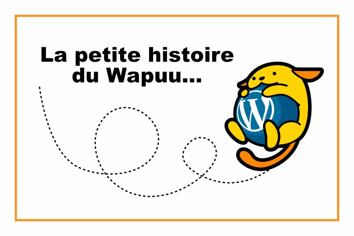 La petite histoire du Wapuu