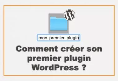 Créer un plugin WordPress