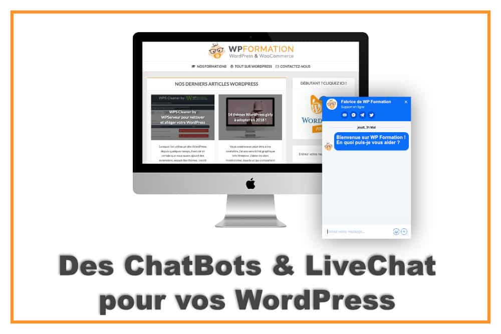 ChatBots et LiveChat pour WordPress