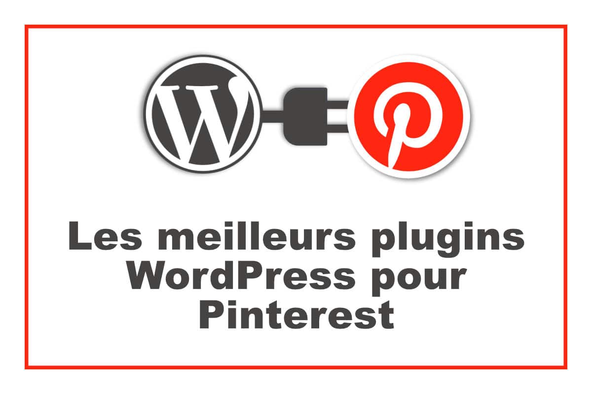 plugins WordPress pour Pinterest