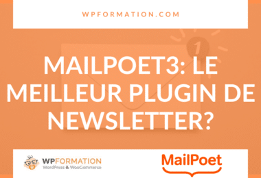 Tutoriel et analyse de Mailpoet3 en français