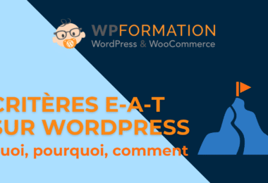 les critères E-A-T pour WordPress WPFormation