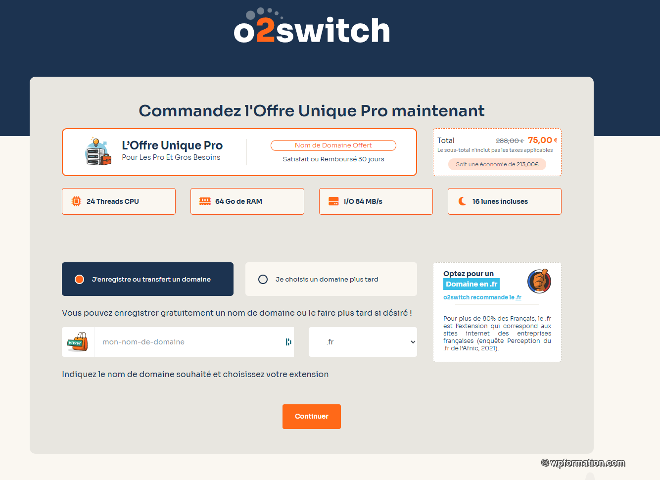 Capture du tunnel commande Offre Unique Pro O2switch montrant tarif barré 288 euros HT et tarif promo première année 75 euros HT, spécifications 24 threads CPU 64 Go RAM I/O 84 MB/s